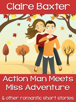 cover image of Action Man Meets Miss Adventure